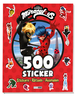 Miraculous: 500 Sticker - Stickern - R&auml;tseln - Ausmalen -  Panini