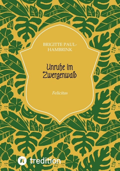 Unruhe im Zwergenwald - Brigitte Paul-Hambrink