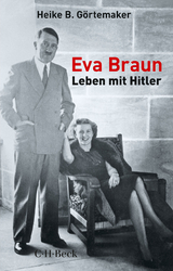 Eva Braun - Heike B. G&ouml;rtemaker