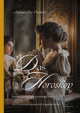 Das Horoskop - Alexandre Dumas