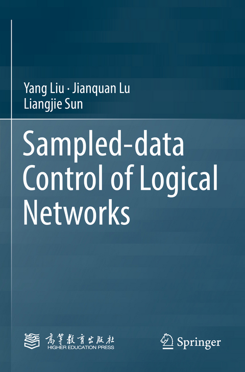 Sampled-data Control of Logical Networks - Yang Liu, Jianquan Lu, Liangjie Sun