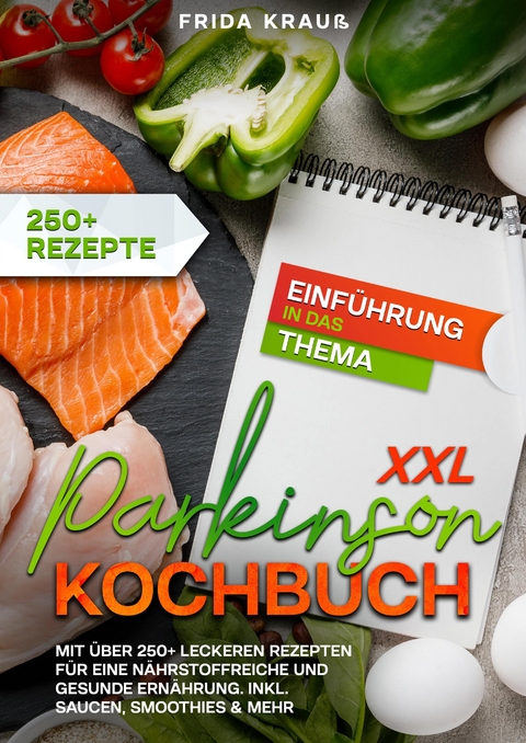 XXL Parkinson Kochbuch - Frida Krau&szlig;