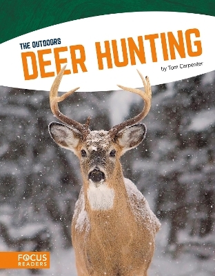 Deer Hunting - Tom Carpenter