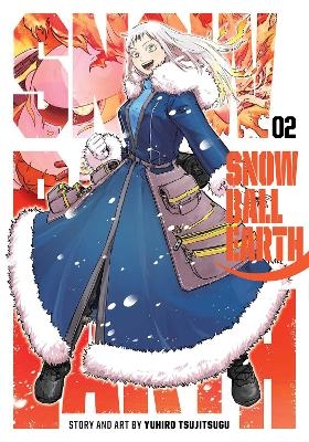 Snowball Earth, Vol. 2 - Yuhiro Tsujitsugu