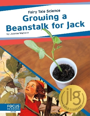 Growing a Beanstalk for Jack - Joanne Mattern