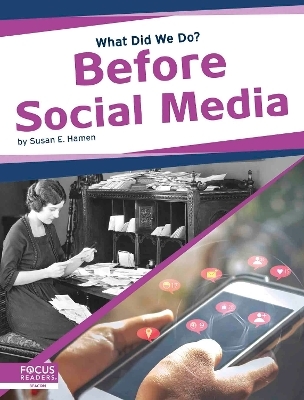 Before Social Media - Susan E. Hamen