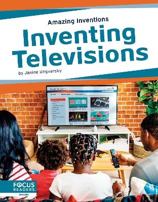 Inventing Televisions - Janine Ungvarsky