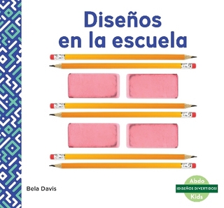 Diseños en la escuela (Patterns at School)