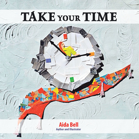 Take Your Time - Aida Bell