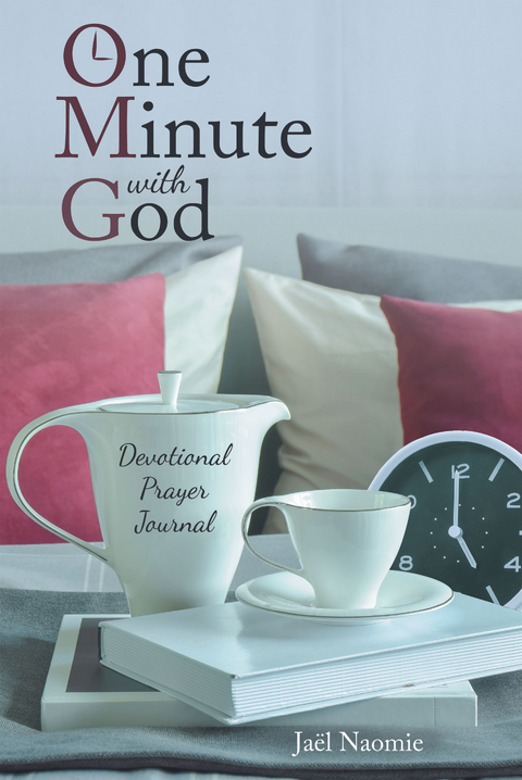 One Minute with God - Ja&euml;l Naomie