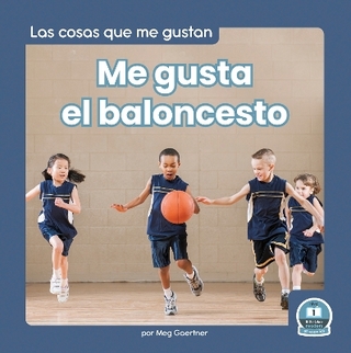 Me gusta el baloncesto (I Like Basketball)