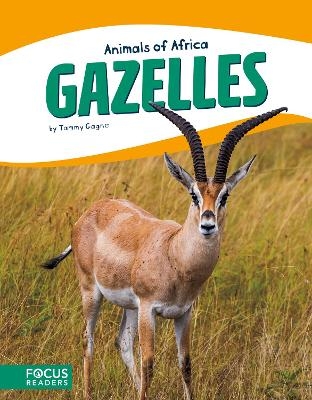 Gazelles - Tammy Gagne