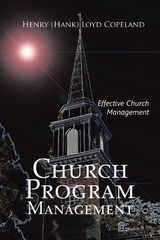 Church Program Management - Henry (Hank) Loyd Copeland