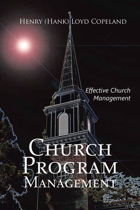 Church Program Management - Henry (Hank) Loyd Copeland