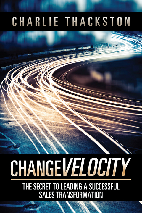 Change Velocity - Charlie Thackston