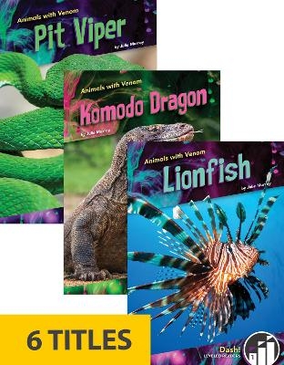 Animals with Venom (Set of 6) - Julie Murray