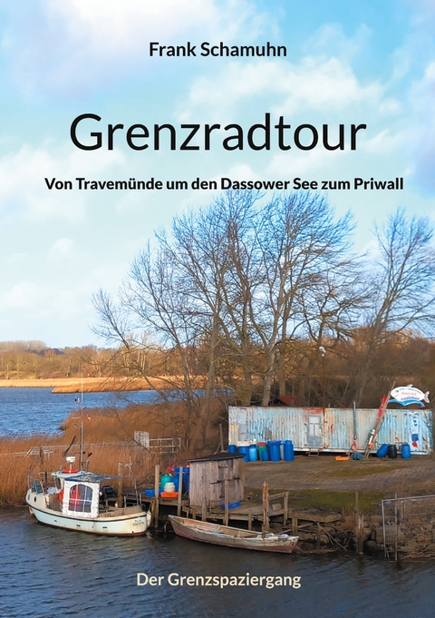 Grenzradtour - Frank Schamuhn