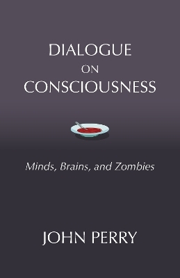 Dialogue on Consciousness