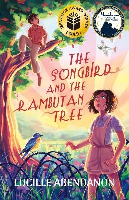 The Songbird and the Rambutan Tree - Lucille Abendanon