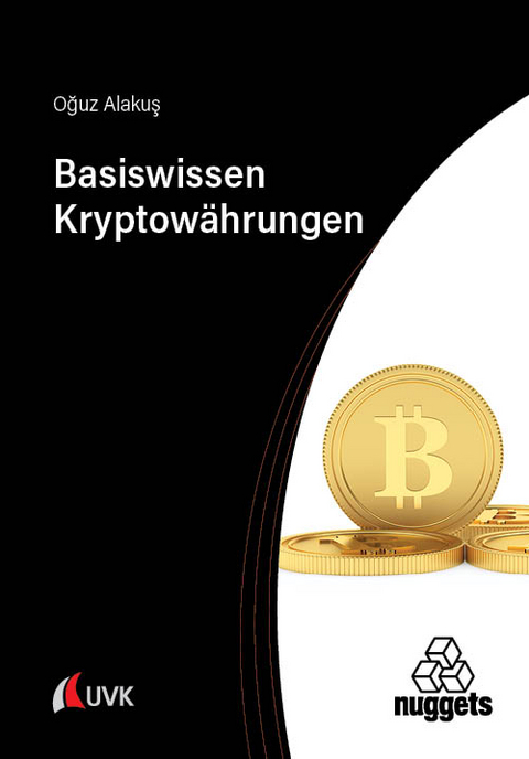 Basiswissen Kryptow&auml;hrungen - Oguz Alakus