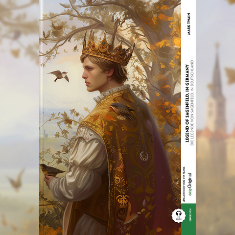 Legend of Sagenfeld, in Germany / Die Legende von Sagenfeld, in Deutschland (Buch + Audio-Online) - Frank-Lesemethode - Kommentierte zweisprachige Ausgabe Englisch-Deutsch - Mark Twain