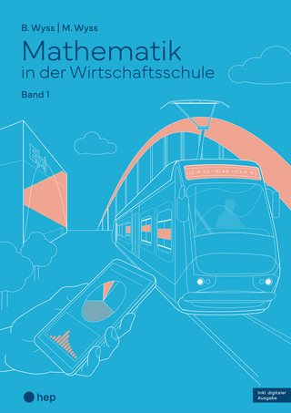Mathematik in der Wirtschaftsschule - Band 1 (Print inkl. E-Book Edubase)