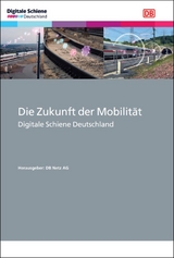 Die Zukunft der Mobilit&auml;t - 