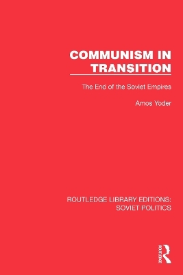Communism in Transition - Amos Yoder
