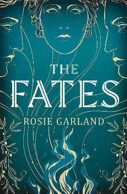 The Fates - Rosie Garland