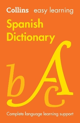 Easy Learning Spanish Dictionary -  Collins Dictionaries