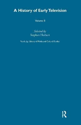 A History Of Early Television Vol 2