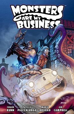 Monsters Are My Business - Cullen Bunn, Patrick Piazzalunga
