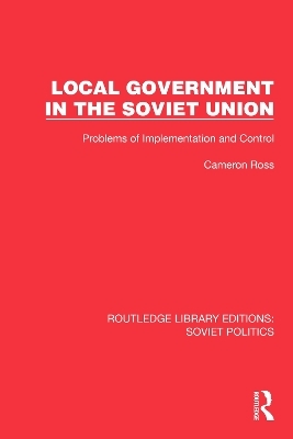 Local Government in the Soviet Union - Cameron Ross