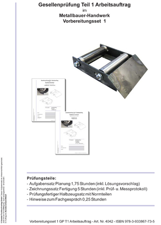 Vorbereitungsset 1 GP T1 Arbeitsauftrag Metallbauer-Handwerk