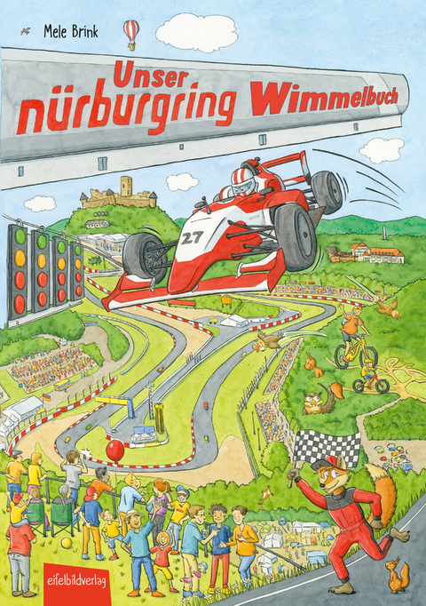 Unser N&uuml;rburgring Wimmelbuch - Mele Brink