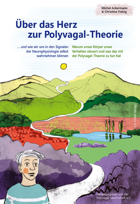Über das Herz zur Polyvagal-Theorie - Michel Ackermann, Christine Fiebig