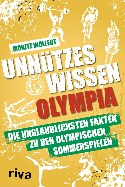 Unn&uuml;tzes Wissen Olympia - Moritz Wollert