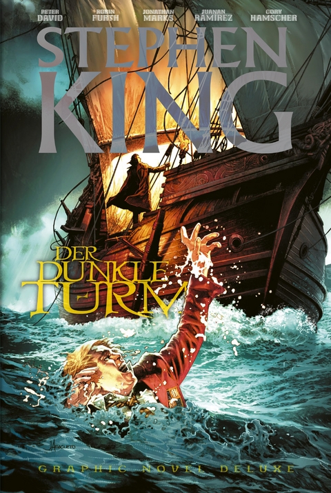 Stephen Kings Der Dunkle Turm Deluxe - Robin Furth, Peter David, Juanan Ramirez, Cory Hamscher, Stephen King, Jonathan Marks