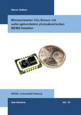 Miniaturisierter CO₂-Sensor mit wafer-gebondetem photoakustischen MEMS-Detektor - Simon Ga&szlig;ner