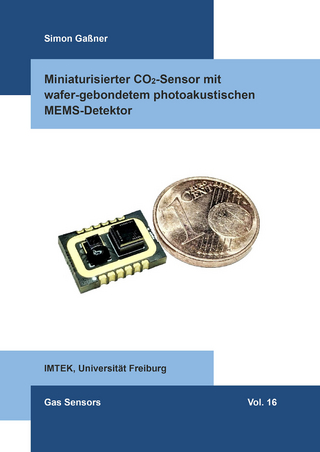 Miniaturisierter CO₂-Sensor mit wafer-gebondetem photoakustischen MEMS-Detektor