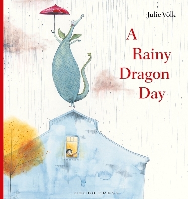 A Rainy Dragon Day - Julie V&ouml;lk