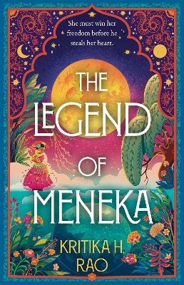 The Legend of Meneka - Kritika H. Rao