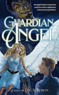 Guardian Angel - Eric H Bowen