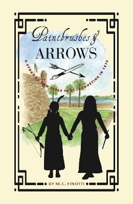 Paintbrushes and Arrows - M. C. Finotti