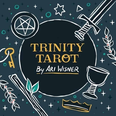 Trinity Tarot - Ari Wisner