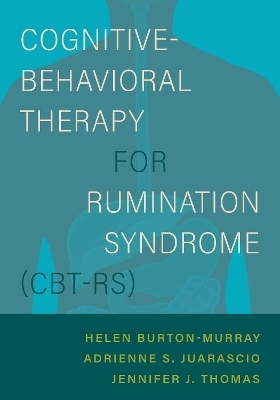 Cognitive-Behavioral Therapy for Rumination Syndrome (CBT-RS)
