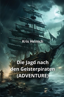Die Jagd nach den Geisterpiraten (ADVENTURE)