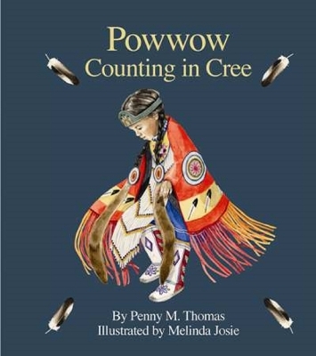 Powwow Counting in Cree - Penny M. Thomas