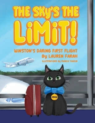 The Sky's the Limit! Winston's daring first flight - Lauren Farah