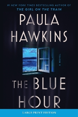 The Blue Hour - Paula Hawkins
